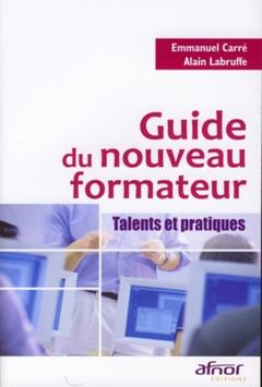 Cover of the book Guide du nouveau formateur