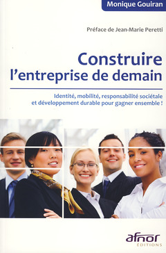 Cover of the book Construire l'entreprise de demain