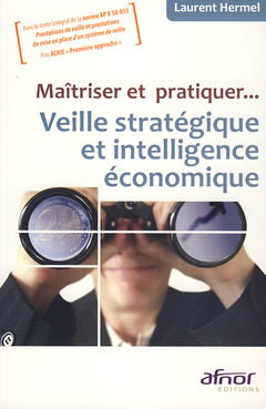 Couverture de l’ouvrage Maîtriser et pratiquer... Veille stratégique et intelligence économique