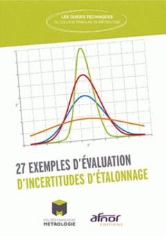Couverture de l’ouvrage 27 exemples d'évaluation d'incertitudes d'étalonnage