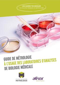 Couverture de l’ouvrage Guide de métrologie à l'usage des laboratoires d'analyses de biologie médicale
