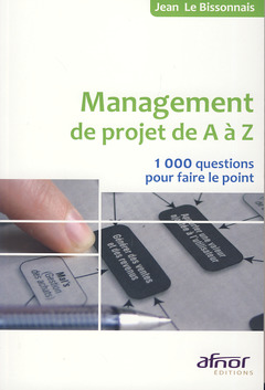 Couverture de l’ouvrage Le management de projet de A à Z