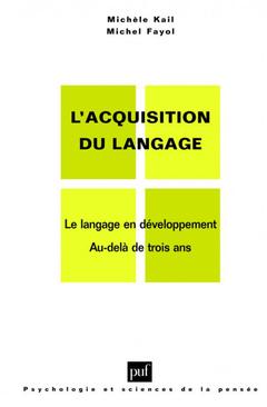 Couverture de l’ouvrage L'acquisition du langage. Volume II