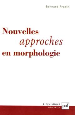 Couverture de l’ouvrage Nouvelles approches en morphologie