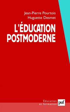 Couverture de l’ouvrage L'éducation postmoderne