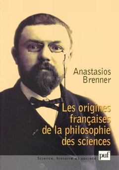 Cover of the book Les origines françaises de la philosophie des sciences