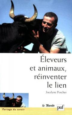 Cover of the book Éleveurs et animaux, réinventer le lien
