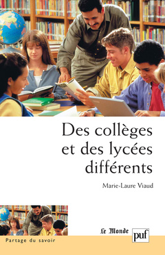 Couverture de l’ouvrage Des collèges et des lycées différents
