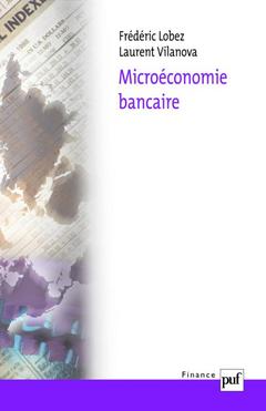 Couverture de l’ouvrage Microéconomie bancaire