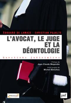 Cover of the book L'avocat, le juge et la déontologie