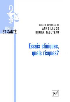 Cover of the book Essais cliniques, quels risques ?