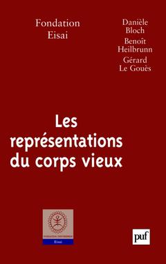 Cover of the book Les représentations du corps vieux