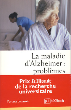 Couverture de l’ouvrage La maladie d'Alzheimer : problèmes philosophiques