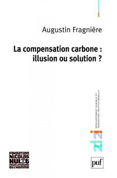 Cover of the book La compensation carbone : illusion ou solution ?