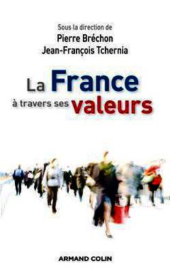 Couverture de l’ouvrage La France à travers ses valeurs
