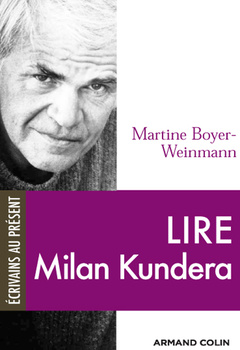 Couverture de l’ouvrage Lire Milan Kundera