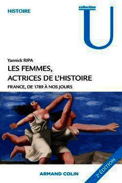 Cover of the book Les femmes, actrices de l'Histoire
