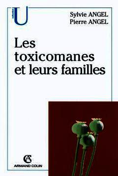 Cover of the book Toxicomanes et leurs familles