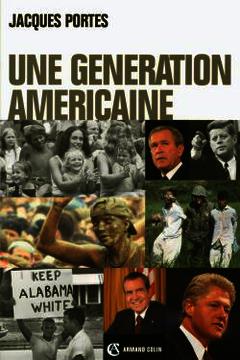 Cover of the book Une génération américaine - De J. F. Kennedy à G. W. Bush