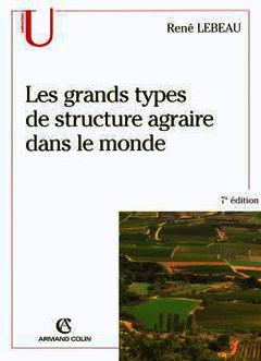 Cover of the book Les grands types de structure agraire dans le monde