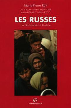Cover of the book Les Russes, de Gorbatchev à Poutine