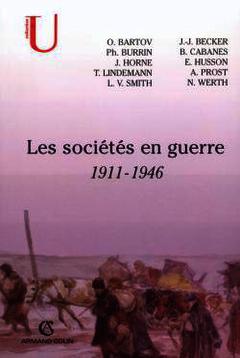 Couverture de l’ouvrage Les sociétés en guerre : 1911-1946