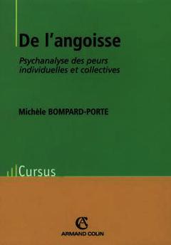 Cover of the book De l'angoisse : psychanalyse des peurs individuelles et collectives