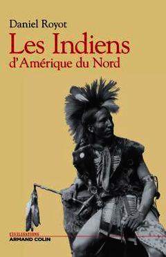 Couverture de l’ouvrage Les Indiens d'Amérique du Nord