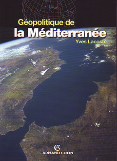 Couverture de l’ouvrage Géopolitique de la Méditerranée