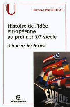 Couverture de l’ouvrage L'histoire de l'idée européenne à travers les textes