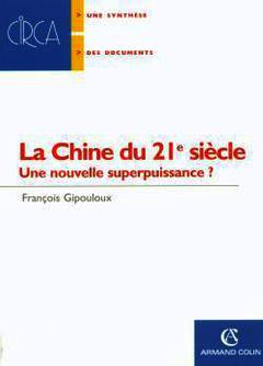 Cover of the book La Chine du 21é siécle : une nouvelle superpuissance?