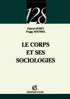 Couverture de l’ouvrage Le corps et ses sociologies