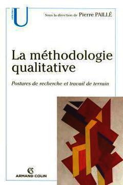 Cover of the book La méthodologie qualitative - Postures de recherche et travail de terrain