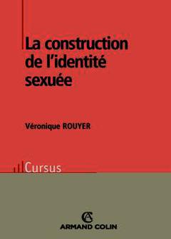 Couverture de l’ouvrage La construction de l'identité sexuée