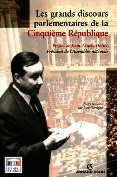 Couverture de l’ouvrage Les grands discours parlementaires de la Cinquième République