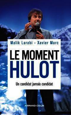 Couverture de l’ouvrage Le moment Hulot : un candidat jamais candidat
