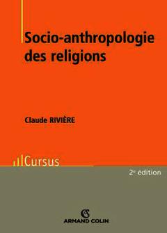 Couverture de l’ouvrage Socio-anthropologie des religions (2° ed )