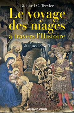 Cover of the book Le voyage des mages à travers l'Histoire