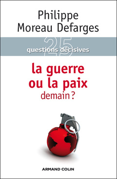 Cover of the book La guerre ou la paix demain ?