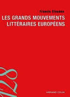 Couverture de l’ouvrage Grands mouvements littéraires européens