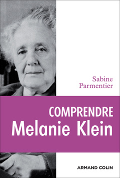 Couverture de l’ouvrage Comprendre Mélanie Klein