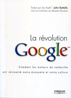 Couverture de l’ouvrage La révolution Google