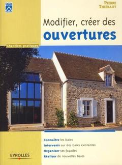 Cover of the book Modifier, créer des ouvertures