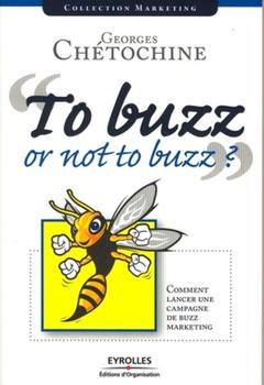 Couverture de l’ouvrage To Buzz or Not to Buzz ?