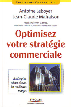 Couverture de l’ouvrage Optimisez votre stratégie commerciale