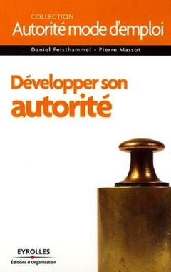 Cover of the book Développer son autorité