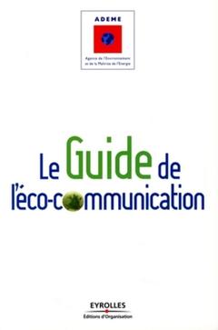 Cover of the book Le guide de l'éco-communication