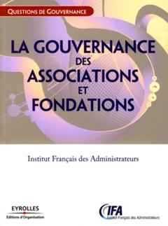 Cover of the book La gouvernance des associations et fondations