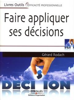 Cover of the book Faire appliquer ses décisions