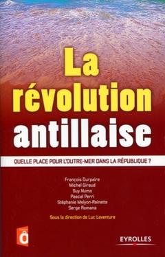 Couverture de l’ouvrage La révolution antillaise
